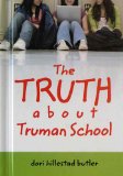 The Truth about Truman School