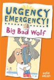 Big Bad Wolf (Urgency Emergency!)