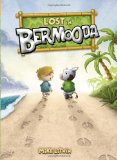 Lost in Bermooda (Welcome to Bermooda!)