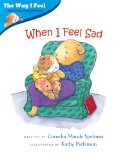 When I Feel Sad (The Way I Feel Books)