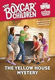 The Yellow House Mystery (The Boxcar Children, No. 3) (The Boxcar Children Mysteries)