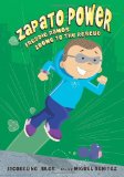 Freddie Ramos Zooms to the Rescue (Zapato Power)