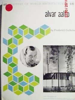 Alvar Aalto (Masters Of World Architecture)