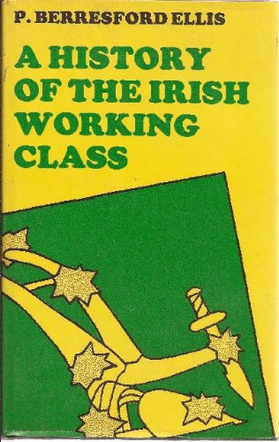 A history of the Irish working class