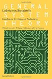 General System Theory: Foundations, Development, Applications