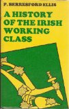 A history of the Irish working class