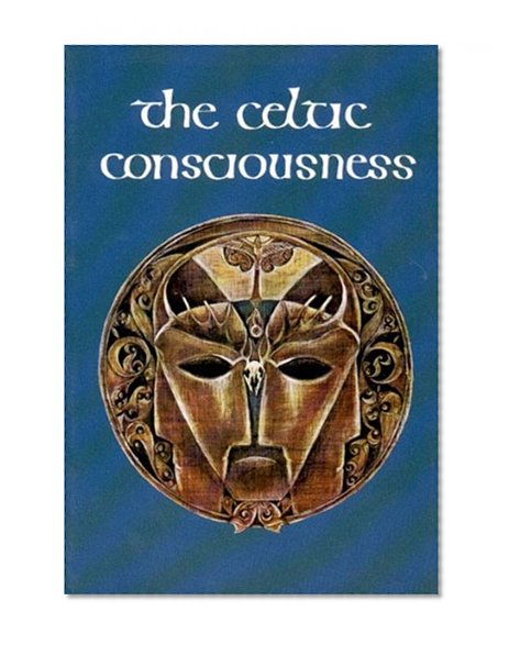 The Celtic Consciousness