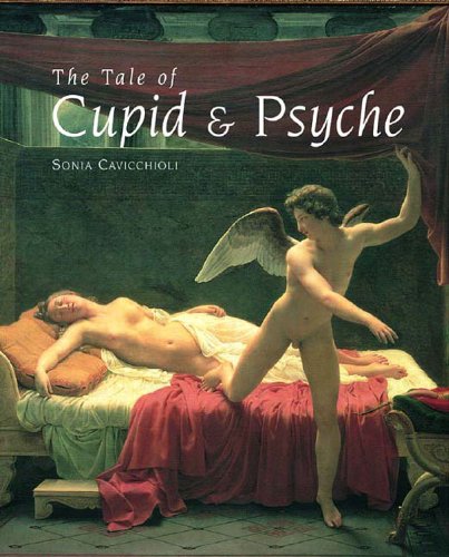 The Tale of Cupid and Psyche: An Illustrated History