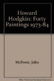 Howard Hodgkin: Forty Paintings 1973-84
