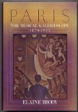 Paris: The Musical Kaleidoscope, 1870-1925