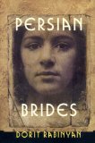 Persian Brides: A Novel