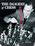 The Imagery of Chess Revisited