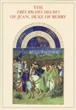 The Tres Riches Heures of Jean, Duke of Berry