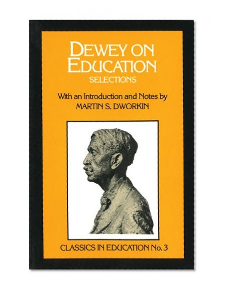Book Cover Dewey on Education (Classics in Education Series)
