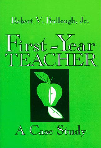 First-Year Teacher: A Case Study