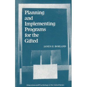 Planning and Implementing Programs for the Gifted (Professional Ethics in Education Series)