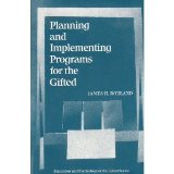 Planning and Implementing Programs for the Gifted (Professional Ethics in Education Series)