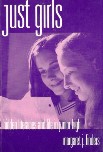 Just Girls: Hidden Literacies and Life in Junior High (Language and Literacy Series (Teachers College Pr))