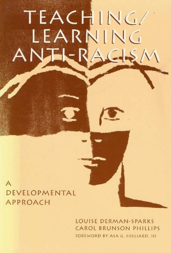 Teaching / Learning Anti-Racism: A Developmental Approach