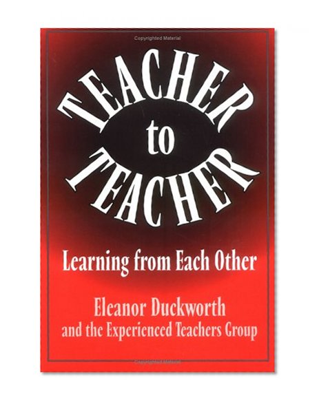 Teacher to Teacher: Learning from Each Other