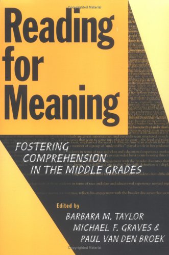 Reading for Meaning: Fostering Comprehension in the Middle Grades (Language and Literacy Series (Teachers College Pr))