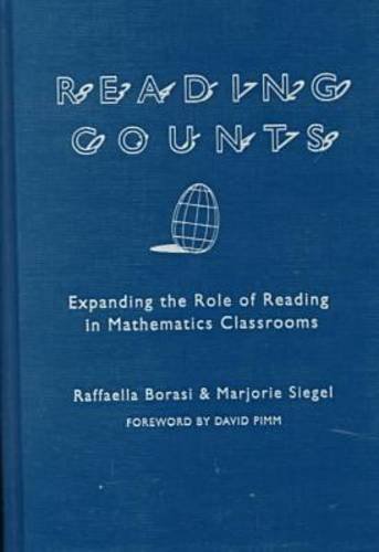 Reading Counts: Expanding the Role of Reading in Mathematics Classrooms (Ways of Knowing in Science Series)