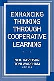 Enhancing Thinking Through Cooperative Learning