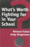 What's Worth Fighting for in Your School?