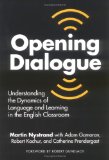 Opening Dialogue: Understanding the Dynamics of Language and Learning in the English Classroom (Language and Literacy Series