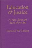 Education and Justice for All: A View from the Back of the Bus