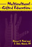 Multicultural Gifted Education (Education and Psychology of the Gifted Series)