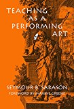 Teaching As a Performing Art