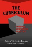 The Curriculum: Purpose, Substance, Practice