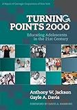 Turning Points 2000: Educating Adolescents in the 21st Century