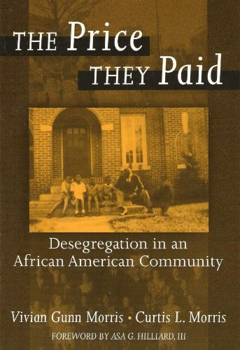 The Price They Paid: Desegregation in an African American Community