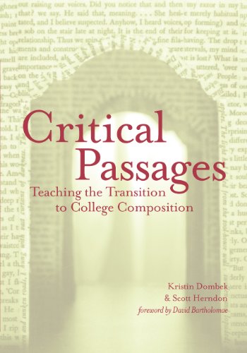Critical Passages: Teaching the Transition to College Composition (Language and Literacy Series (Teachers College Pr))