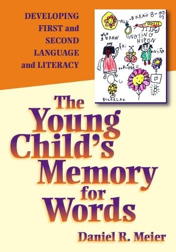 The Young Child's Memory for Words: Developing First and Second Language and Literacy