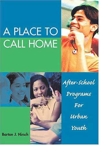 A Place To Call Home: After-School Programs For Urban Youth