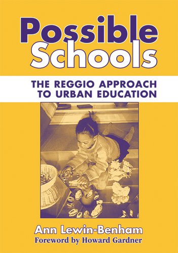 Possible Schools: The Reggio Approach to Urban Education (Early Childhood Education (Teacher's College Pr))