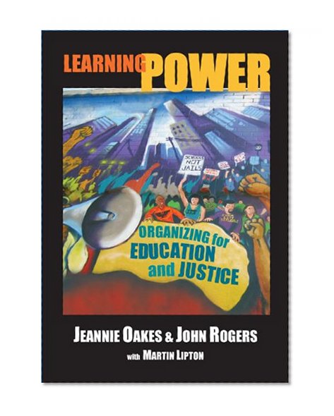 Learning Power: Organizing for Education And Justice (John Dewey Lecture)