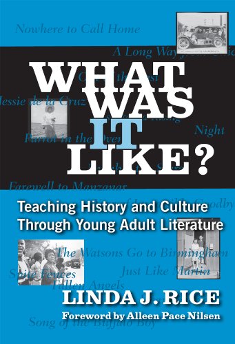 What Was It Like?: Teaching History And Culture Through Young Adult Literature (Language and Literacy)