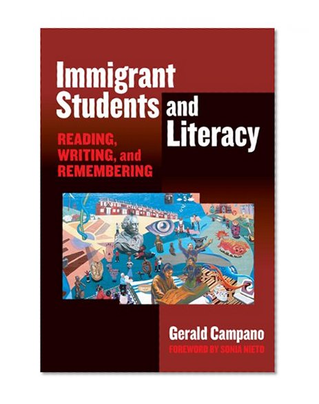 Immigrant Students and Literacy: Reading, Writing, and Remembering (Practitioner Inquiry Series) (Practitioner Inquiry (Paperback))