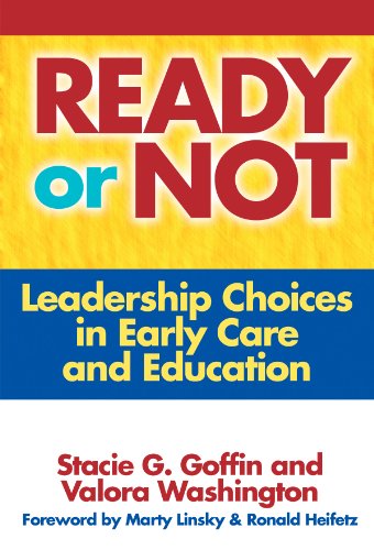 Book Cover Ready or Not: Leadership Choices in Early Care and Education (Early Childhood Education Series)