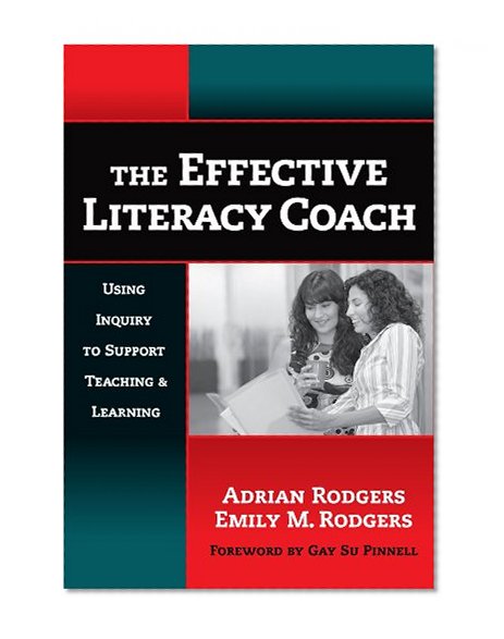 The Effective Literacy Coach (Language and Literacy) (Language and Literacy (Paperback))