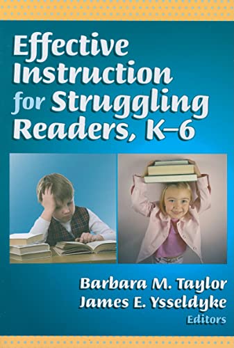 Effective Instruction for Struggling Readers, K-6 (Language and Literacy Series)