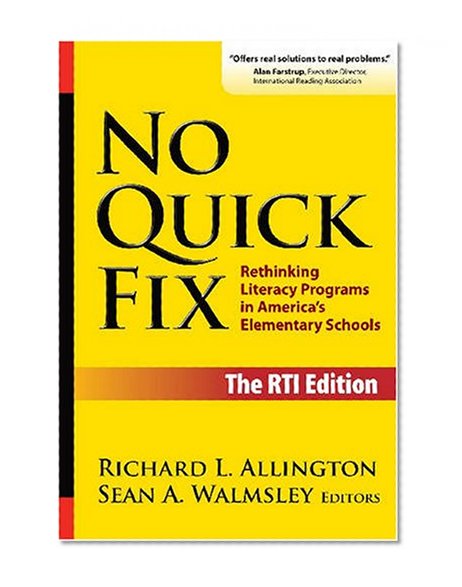 No Quick Fix, The RTI Edition: Rethinking Literacy Programs in America's Elementary Schools (Language and Literacy Series (Teachers College Pr)) (Language and Literacy (Paperback))