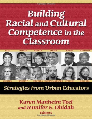 Building Racial and Cultural Competence in the Classroom (Practitioner Inquiry)