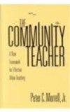 The Community Teacher: A New Framework for Effective Urban Teaching