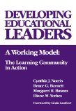 Developing Educational Leaders: A Working Model, the Learning Community in Action (Legal History of North America)