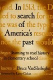 In Search of America's Past: Learning to Read History in Elementary School